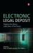 Electronic Legal Deposit : Shaping the Library Collections of the Future