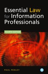 Essential Law for Information Professionals