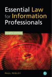 Essential Law for Information Professionals