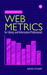 Web Metrics for Library and Information Professionals : Second Edition