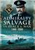 Admiralty Salvage in Peace and War 1906 - 2006