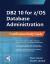 DB2 10 for Z/OS Database Administration : Certification Study Guide