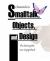 SmallTalk, Objects and Design