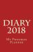 My Progress Planner Diary 2018 : Take It to the Next Level