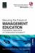 Securing the Future of Management Education : Competitive Destruction or Constructive Innovation?