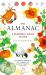 The Almanac : A Seasonal Guide To 2018