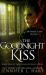 The Goodnight Kiss