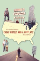 Cheap Motels and a Hot Plate : An Economist's Travelogue