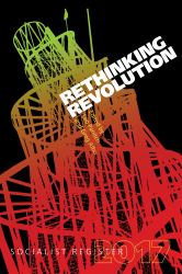 Rethinking Revolution : Socialist Register 2017