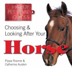 Choosing and Looking after Your Horse