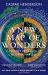 A New Map of Wonders : A Journey in Search of Modern Marvels