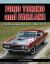 Ford Torino and Fairlane : An Illustrated History 1962 - 1976