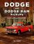 Dodge and Ram Pickups: an Illustrated History