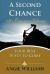 A Second Chance : It's Time for a Change, Your Best Is yet to Come