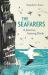 The Seafarers : A Journey among Birds