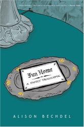 Fun Home : A Family Tragicomic