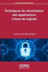 Techniques de Sécurisation des Applications à Base de Logiciel