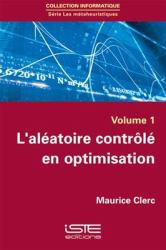 L'aléatoire Contrôlé en Optimisation