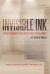 Invisible Ink : A Practical Guide to Building Stories that Resonate