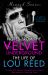 Notes from the Velvet Underground : The Life of Lou Reed