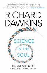 Science in the Soul : Selected Writings of a Passionate Rationalist