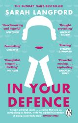 In Your Defence : Stories of Life and Law