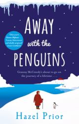 Away with the Penguins : The Heartwarming and Uplifting Richard and Judy Book Club 2020 Pick