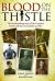 Blood on the Thistle - The heartbreaking story of the Cranston family and their remarkable sacrifice