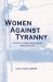 Women Against Tyranny: : Poems of Resistance During the Holocaust