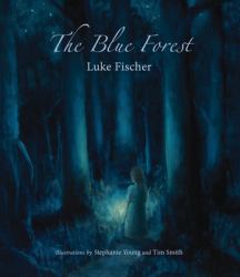 The Blue Forest : Bedtime Stories for the Nights of the Week