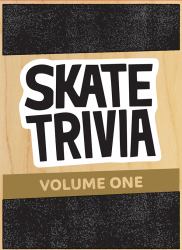 Skate Trivia: Volume One