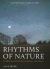 Rhythms of Nature : Wildlife and Wild Places Between the Moors