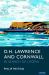 D. H. Lawrence and Cornwall : In Search of Utopia