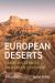 European Deserts : Sandy Wilderness on a Green Continent