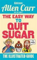 The Illustrated Good Sugar Bad Sugar