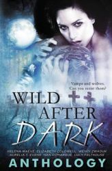 Wild after Dark