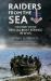 Raiders from the Sea : The Story of the Special Boat Service in WWII