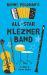 Benny Feldman's All-Star Klezmer Band