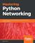 Mastering Python Networking