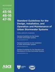 Standard Guidelines for the Design, Installation, and Operation and Maintenance of Urban Stormwater Systems