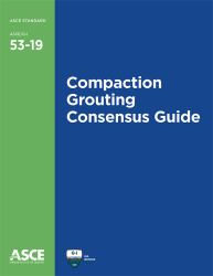 Compaction Grouting Consensus Guide