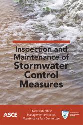 Inspection and Maintenance of Stormwater Control Measures