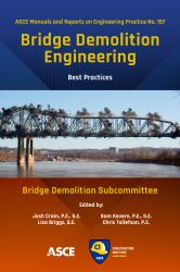 Bridge Demolition Engineering : Best Practices