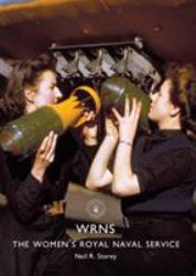 Wrns : The Women's Royal Naval Service