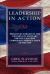 Leadership in Action : Principles Forged in the Crucible of Military Service Can Lead Corporate America Back to the Top