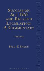 Succession Act 1965 and Related Legislation: a Commentary