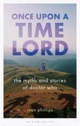 Once upon a Time Lord : The Myths and Stories of Doctor Who