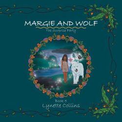 Margie and Wolf : The Surprise Party