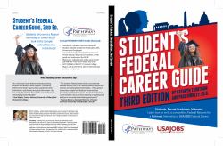 Student's Federal Career Guide, 3rd Ed : Students, Recent Graduates, Veterans: Learn How to Write a Competitive Federal Resume for a Pathways Internship for USAJOBS Fede