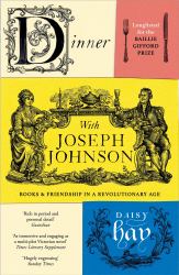 Dinner with Joseph Johnson : Books and Friendship in a Revolutionary Age